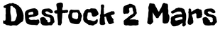 Destock 2 Mars - Accueil